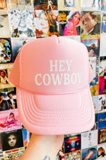 "Hey Cowboy"  Pink Trucker Hat